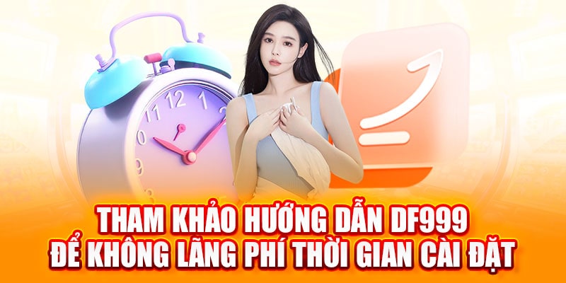 hướng dẫn df999